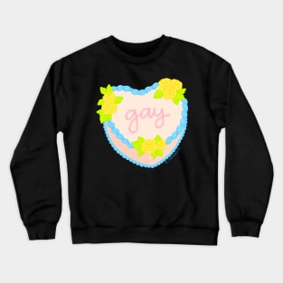 Congrats on being GAY! Crewneck Sweatshirt